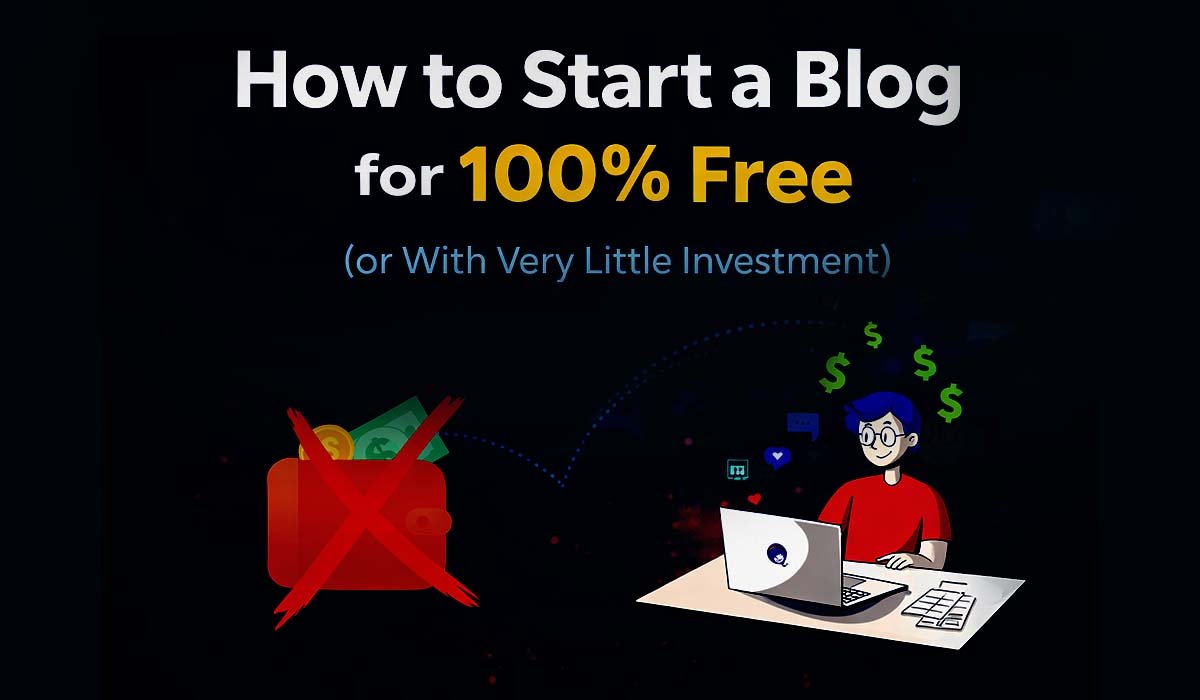 how to start a blog without money for 100 percent free blogging guide for beginners