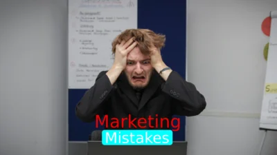 Marketing Mistakes That Can Ruin a Successful Product
